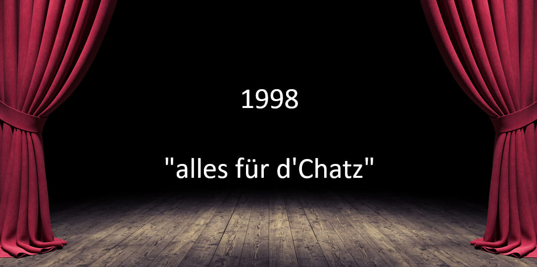 1998 "alles für d'Chatz"