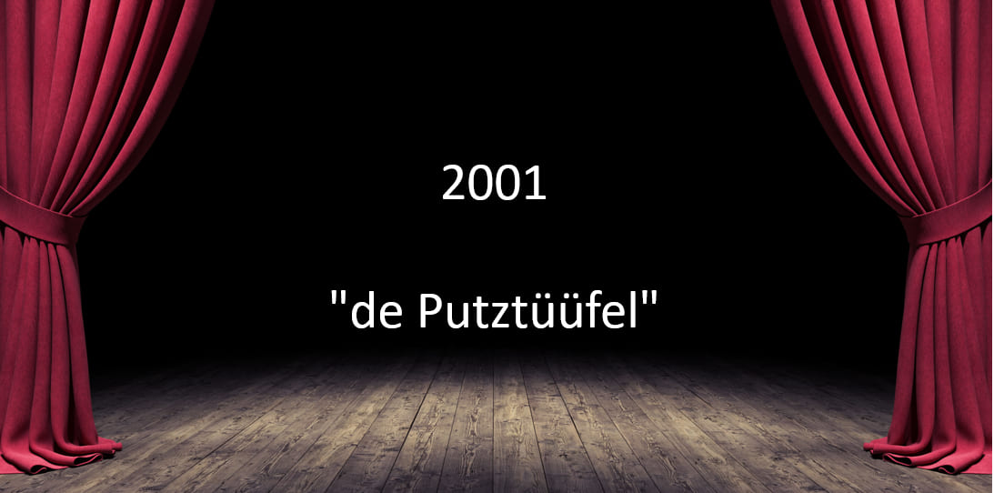 2001 "de Putztüüfel" 
